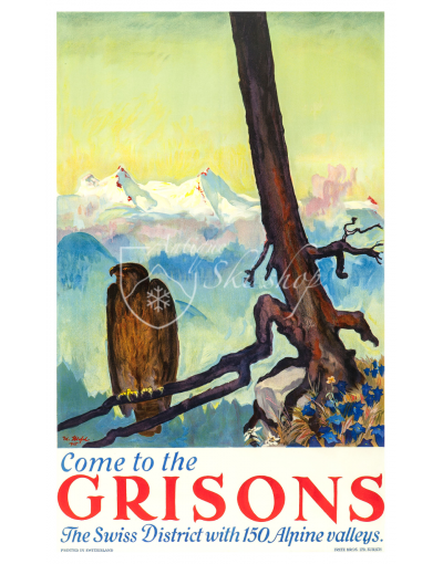 COME TO THE GRISONS